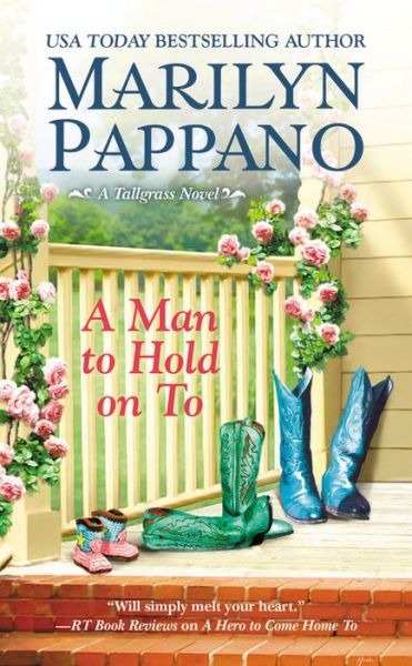 Cover for Marilyn Pappano · A Man to Hold on To - Tallgrass (Paperback Book) (2014)