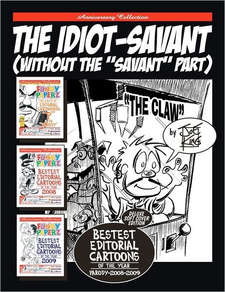 Cover for Joe King · The Idiot-savant: (Without the &quot;Savant&quot; Part) (Pocketbok) (2011)