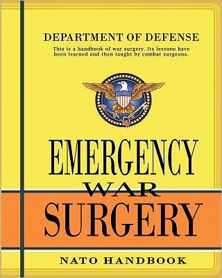 Cover for Department of Defense · Emergency War Surgery: Nato Handbook (Paperback Book) (2011)