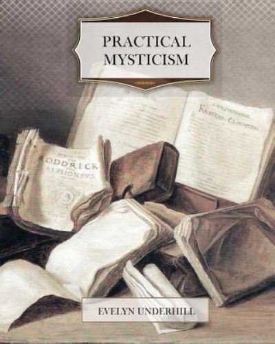 Cover for Evelyn Underhill · Practical Mysticism (Taschenbuch) (2011)