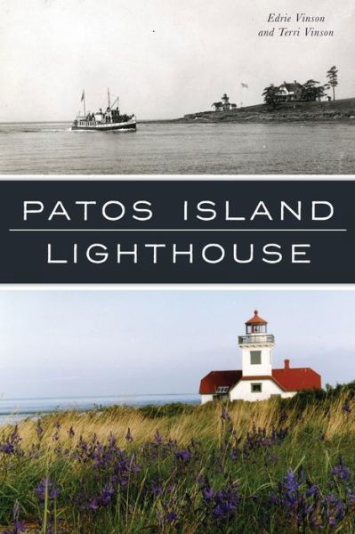 Cover for Edrie Vinson · Patos Island Lighthouse (Paperback Bog) (2021)