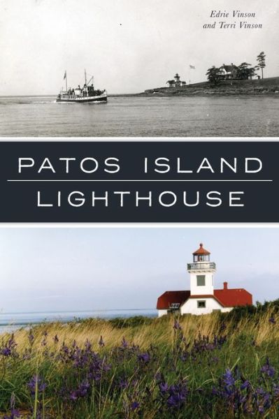 Cover for Edrie Vinson · Patos Island Lighthouse (Paperback Book) (2021)