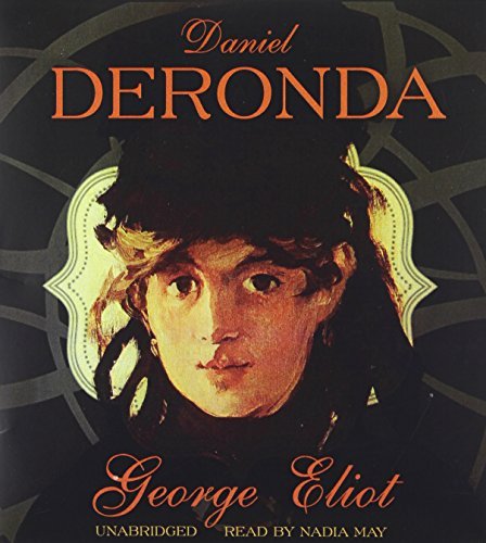 Cover for George Eliot · Daniel Deronda (Audiobook (CD)) [Unabridged edition] (2012)