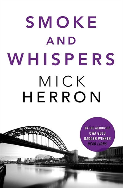 Smoke and Whispers: Zoe Boehm Thriller 4 - Zoe Boehm Thrillers - Mick Herron - Boeken - John Murray Press - 9781473647060 - 6 augustus 2020