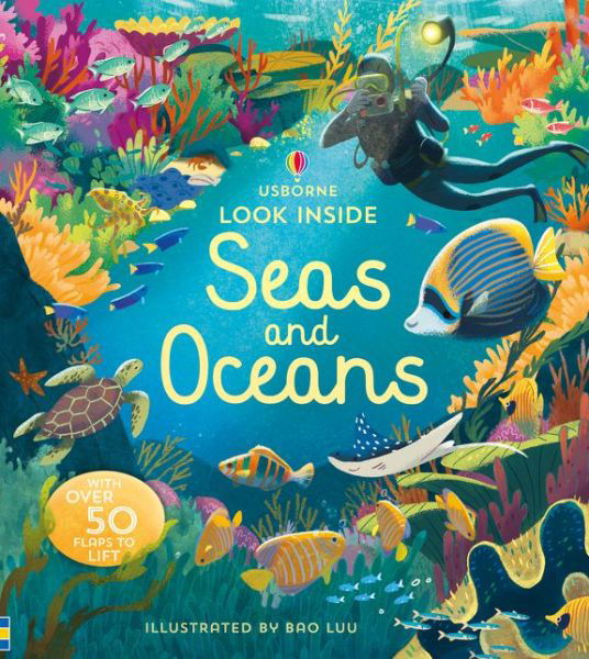 Look Inside Seas and Oceans - Look Inside - Megan Cullis - Libros - Usborne Publishing Ltd - 9781474947060 - 4 de abril de 2019