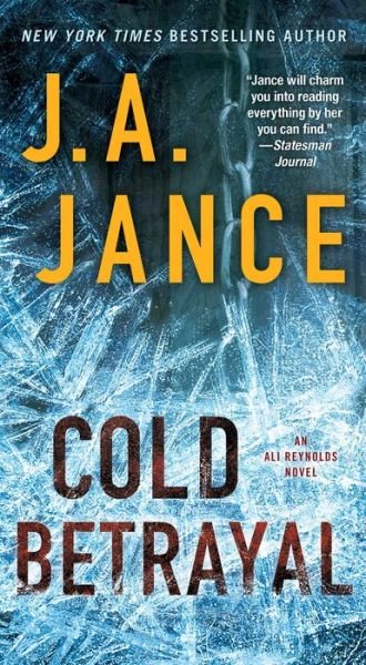 Cover for J.A. Jance · Cold Betrayal: An Ali Reynolds Novel - Ali Reynolds Series (Paperback Book) (2015)