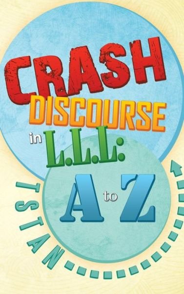 Cover for Tstan · Crash Discourse in L.l.l: a to Z (Hardcover bog) (2014)