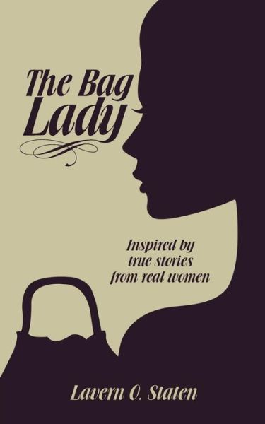 Cover for Lavern O Staten · The Bag Lady (Paperback Book) (2014)