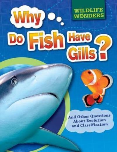 Cover for Pat Jacobs · Why Do Fish Have Gills? (Paperback Book) (2016)