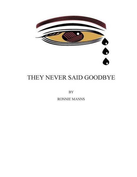 Cover for Ronnie Manns · They Never Said Goodbye (Paperback Book) (2014)