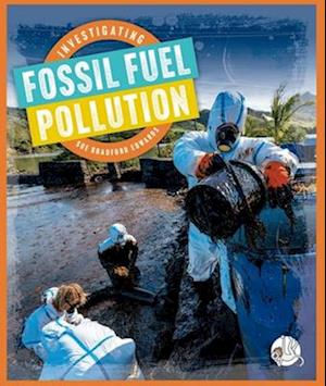 Cover for Sue Bradford Edwards · Investigating Fossil Fuel Pollution (Hardcover Book) (2022)