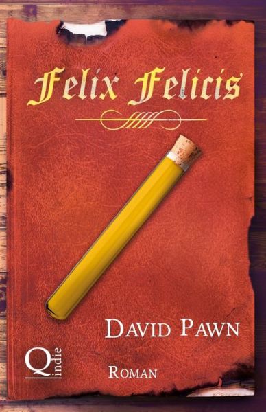 Cover for David Pawn · Felix Felicis (Paperback Book) (2015)