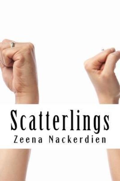 Cover for Zeena Nackerdien · Scatterlings (Paperback Bog) (2015)