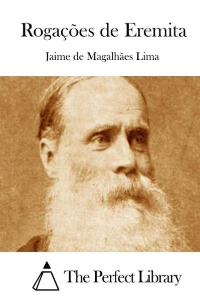 Cover for Jaime De Magalhaes Lima · Rogacoes De Eremita (Paperback Book) (2015)