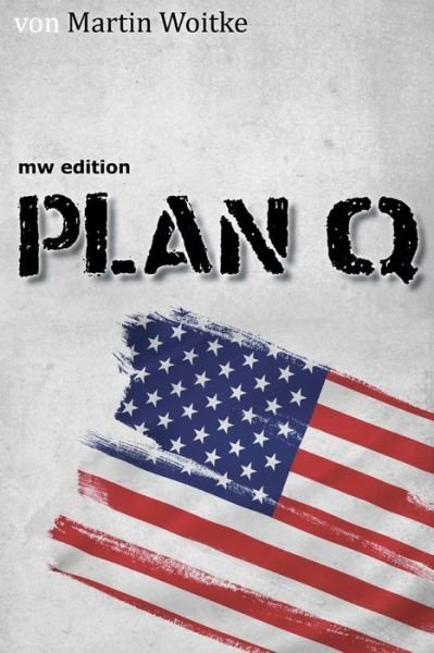 Cover for Martin Woitke · Plan Q (Pocketbok) (2015)