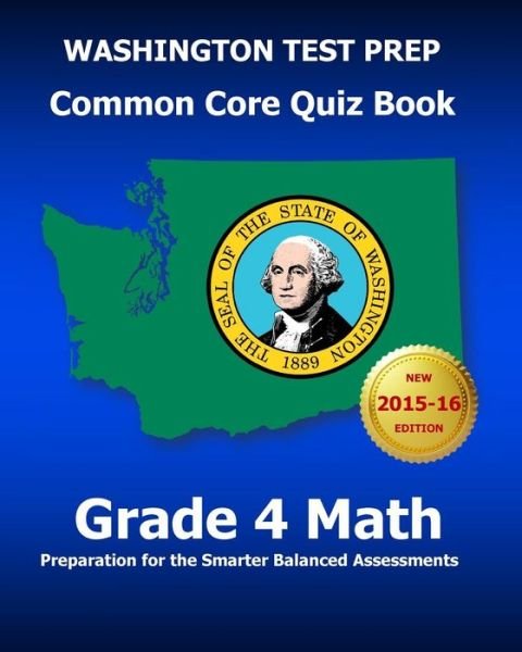 Cover for Test Master Press Washington · Washington Test Prep Common Core Quiz Book Grade 4 Math: Preparation for the Smarter Balanced Assessments (Paperback Bog) (2015)