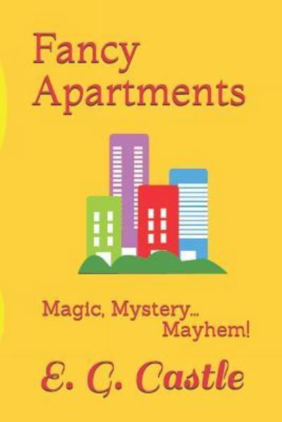 Cover for E G Castle · Fancy Apartments (Paperback Book) (2018)