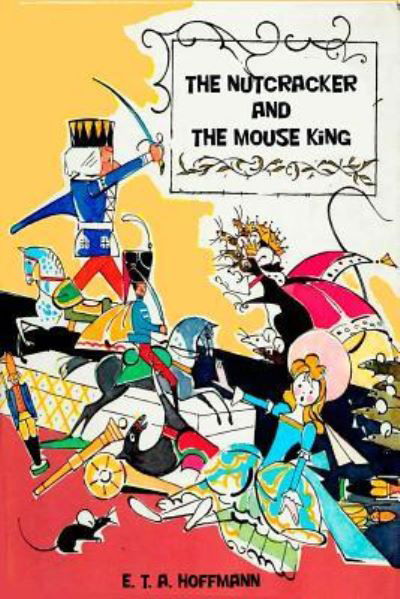 Cover for E.T.A. Hoffmann · The Nutcracker and The Mouse King (Paperback Bog) (2016)