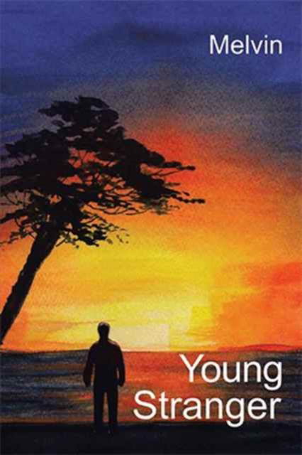 Cover for Melvin · Young Stranger (Paperback Book) (2016)