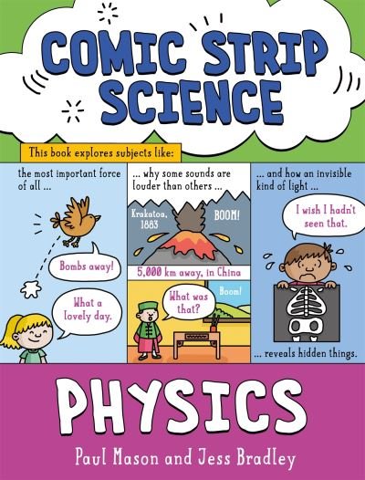 Cover for Paul Mason · Comic Strip Science: Physics: The science of forces, energy and simple machines - Comic Strip Science (Gebundenes Buch) (2023)