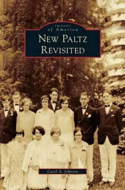 Cover for Carol A Johnson · New Paltz Revisited (Hardcover Book) (2010)