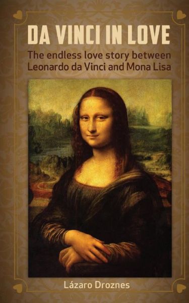 Cover for Lazaro Droznes · Da Vinci in Love (Paperback Book) (2016)