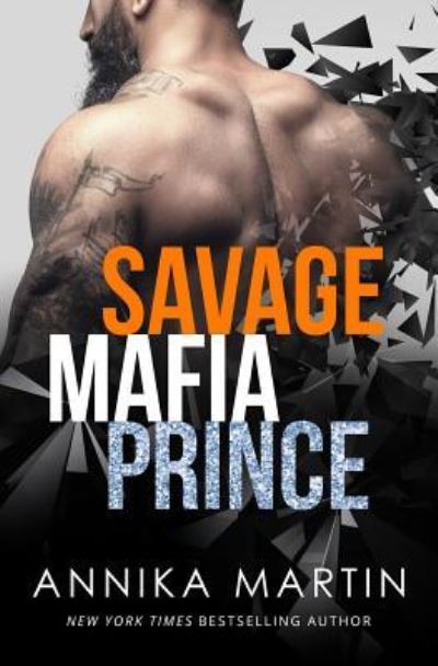 Cover for Annika Martin · Savage Mafia Prince (Pocketbok) (2016)