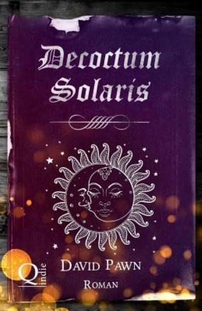 Cover for David Pawn · Decoctum Solaris (Paperback Book) (2016)