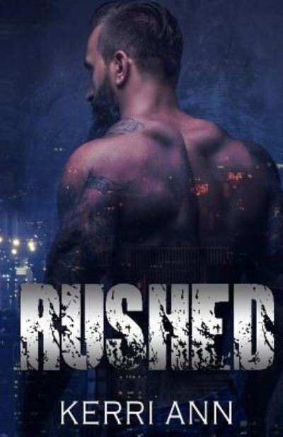 Cover for Kerri Ann · Rushed (Paperback Book) (2016)