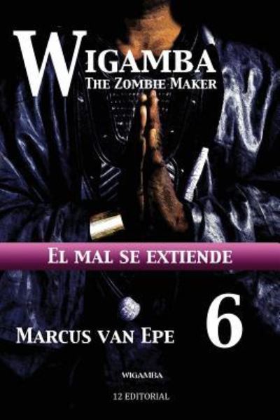 Cover for Marcus Van Epe · Wigamba 6 (Paperback Book) (2016)