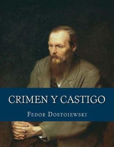 Cover for Fedor Dostoiewski · Crimen y castigo (Paperback Book) (2016)