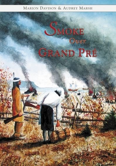 Marion Davison · Smoke Over Grand Pre (Paperback Book) [3rd edition] (2004)