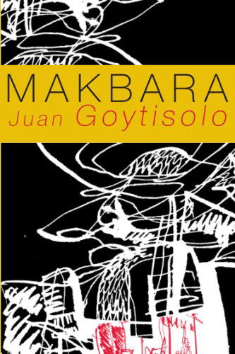 Cover for Juan Goytisolo · Makbara - Spanish Literature (Paperback Book) (2008)