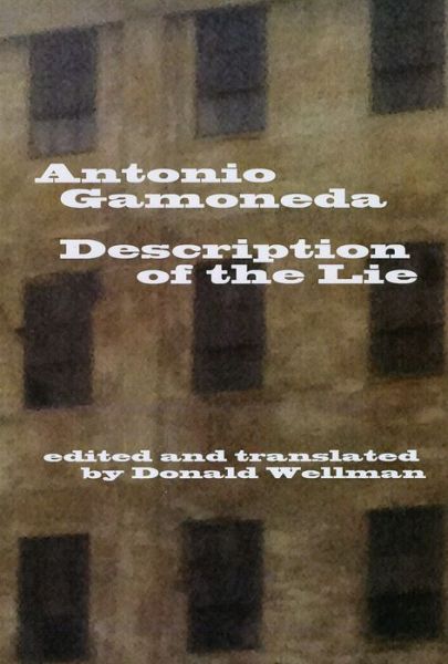 Cover for Antonio Gamoneda · Description of the Lie (Descripcion de la Mentira) (Paperback Book) (2013)