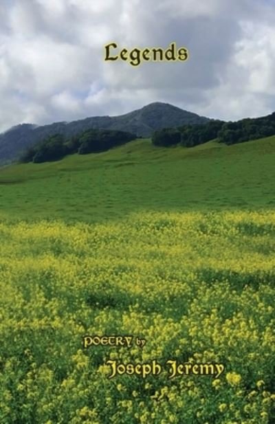 Cover for Joseph Jeremy · Legends: Poetry (Paperback Bog) (2021)