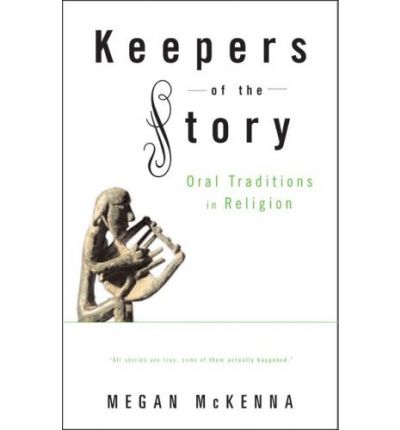 Cover for Megan Mckenna · Keepers of the Story: Oral Traditions in Religion (Paperback Book) (2005)