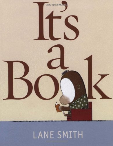 Cover for Lane Smith · It's a Book (Hardcover bog) [First edition] (2010)