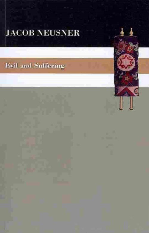 Cover for Jacob Neusner · Evil and Suffering: (Pocketbok) [Reprint edition] (2007)