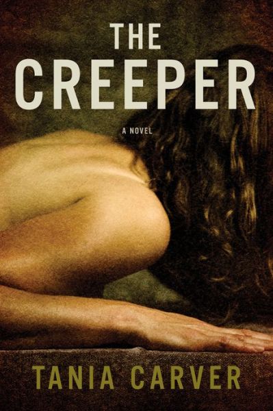 Cover for Tania Carver · The Creeper (Paperback Book) (2014)