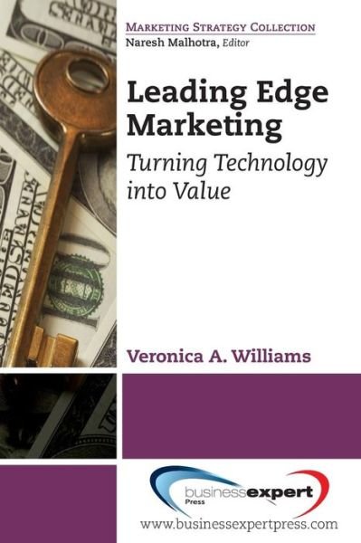 Cover for Williams · Leading Edge Marketing: Turning Technology into Value (Paperback Bog) (2014)