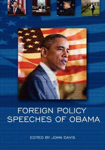Foreign Policy Speeches of Obama - John Davis - Kirjat - Cognella, Inc - 9781609271060 - maanantai 24. lokakuuta 2011