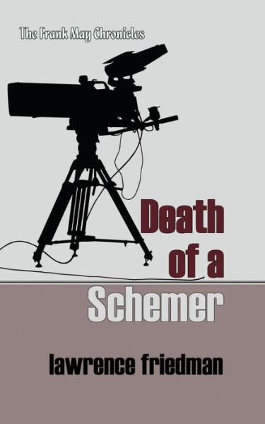 Cover for Lawrence Friedman · Death of a Schemer (Paperback Book) (2015)