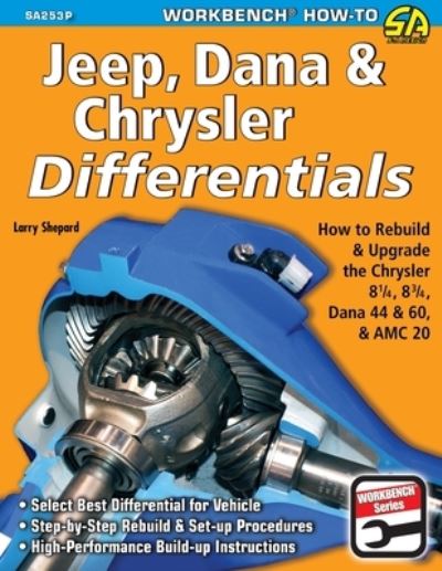 Cover for Larry Shepard · Jeep, Dana &amp; Chrysler Differentials: How to Rebuild the 8-1/4, 8-3/4, Dana 44 &amp; 60 &amp; AMC 20 (Pocketbok) (2013)