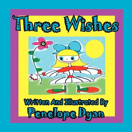Cover for Penelope Dyan · Three Wishes (Taschenbuch) [Large Type edition] (2011)
