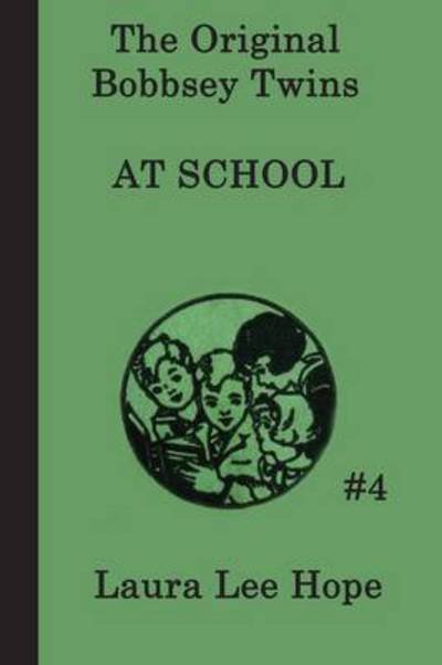 The Bobbsey Twins at School - Laura Lee Hope - Books - SMK Books - 9781617203060 - August 13, 2011