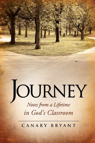 Cover for Canary Bryant · Journey (Paperback Book) (2011)