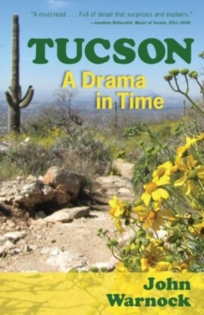 Cover for John Warnock · Tucson: A Drama in Time (Paperback Book) (2019)