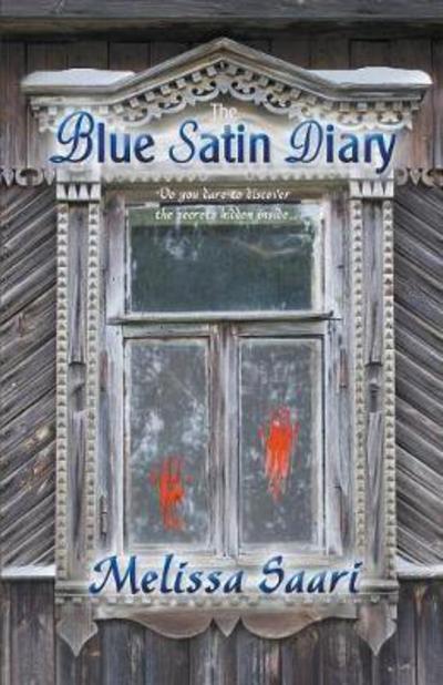 Cover for Melissa Saari · The Blue Satin Diary (Paperback Book) (2017)