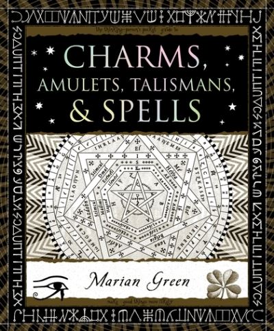 Cover for Marian Green · Charms, Amulets, Talismans and Spells (Book) (2018)