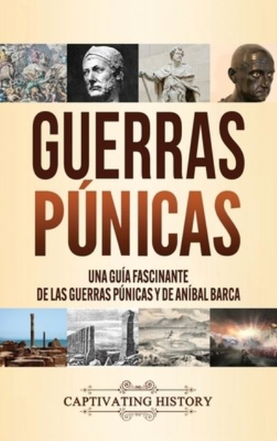 Cover for Captivating History · Guerras punicas (Hardcover Book) (2020)